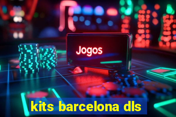 kits barcelona dls